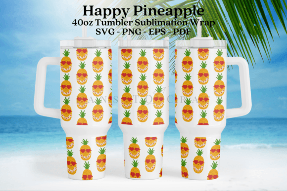 Download Happy Pineapple Summer 40oz Tumbler Wrap - 40oz Collection