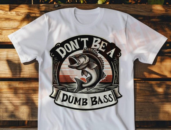 Download Funny Fishing Png, Don't Be a Dumb Bass - Funny fishing Collection