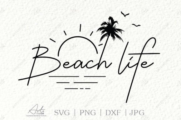 Download Beach Life SVG, Vacation Shirt Design - Beach life Collection